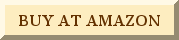 BUY AT AMAZON